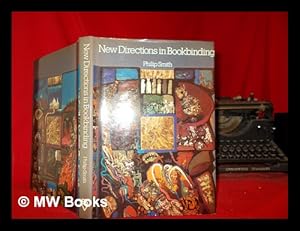 Imagen del vendedor de New directions in bookbinding a la venta por MW Books Ltd.