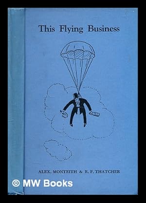 Immagine del venditore per This flying business venduto da MW Books Ltd.