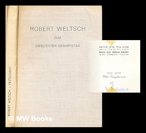 Seller image for Robert Weltsch zum 70 geburtstag / von seinen freunden, 20 Juni 1961 for sale by MW Books Ltd.