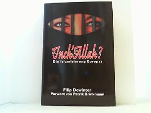 Imagen del vendedor de Inch Allah? Die Islamisierung Europas. a la venta por Antiquariat Uwe Berg