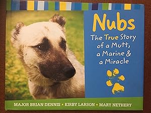 Seller image for Nubs: The True Story of a Mutt, a Marine & a Miracle for sale by FULFILLINGTHRIFTBOOKHOUSE