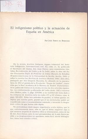Image du vendeur pour EL INDIGENISMO POLITICO Y LA ACTUACION DE ESPAA EN AMERICA mis en vente par Libreria 7 Soles