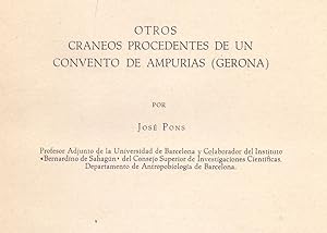 Imagen del vendedor de OTROS CRANEOS PROCEDENTES DE UN CONVENTO DE AMPURIAS (GERONA) a la venta por Libreria 7 Soles