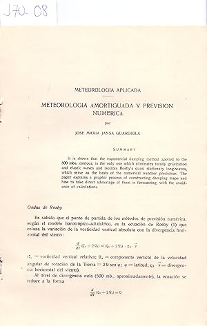 Seller image for METEOROLOGIA AMORTIGUADA Y PREVISION NUMERICA - METEOROLOGIA APLICADA - for sale by Libreria 7 Soles