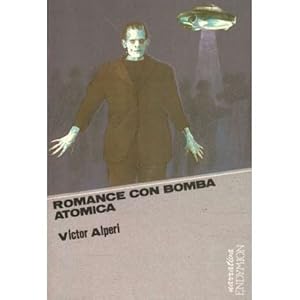 Seller image for Romance con bomba at�mica for sale by Librer�a Caj�n Desastre