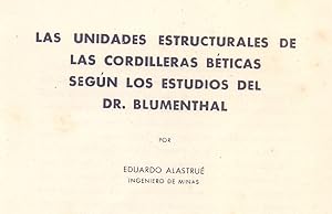 Seller image for LAS UNIDADES ESTRUCTURALES DE LAS CORDILLERAS BETICAS SEGUN LOS ESTUDIOS DEL DR. BLUMENTHAL (ANDALUCIA) for sale by Libreria 7 Soles