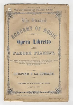 Crispino e la comare. The cobbler and the fairy. An opera, in three acts. [.] As represented at t...