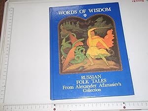Imagen del vendedor de Words of Wisdom: Russian Folk Tales from Alexander Afanasiev's Collection a la venta por Westgate Bookshop