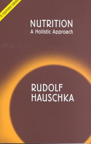 Immagine del venditore per Nutrition : A Holistic Approach venduto da GreatBookPrices