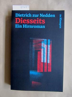 Immagine del venditore per Diesseits. Ein Hirnroman. venduto da Versandantiquariat Dr. Wolfgang Ru�