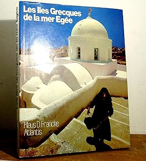 Seller image for LES ILES GRECQUES DE LA MER EGEE for sale by Livres 113