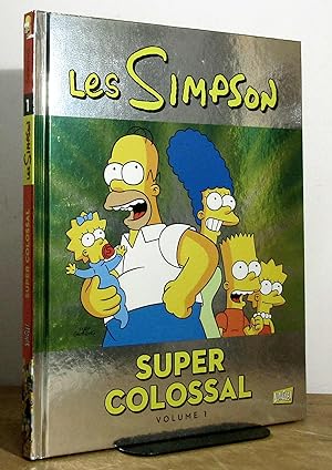 Seller image for LES SIMPSON - SUPER COLOSSAL - VOLUME 1 for sale by Livres 113