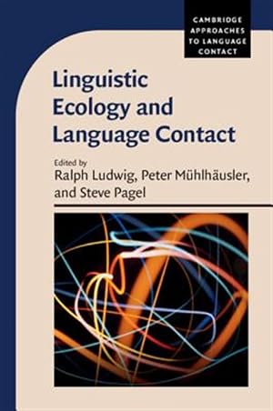 Imagen del vendedor de Linguistic Ecology and Language Contact a la venta por GreatBookPricesUK