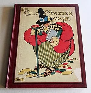 Image du vendeur pour The Old Mother Goose, Nursery Rhyme Book mis en vente par Elder Books