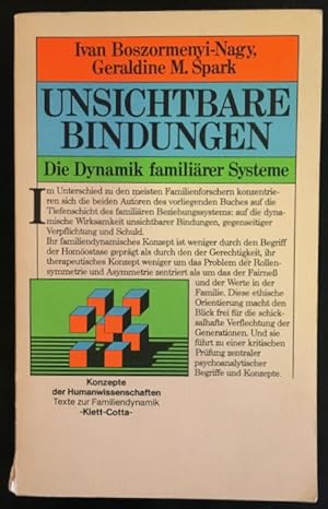 Imagen del vendedor de Unsichtbare Bindungen: Die Dynamik familirer Systeme. a la venta por Antiquariat Im Seefeld / Ernst Jetzer