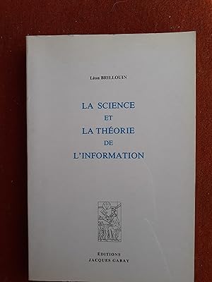 Bild des Verkufers fr La science et la thorie de l'information zum Verkauf von Librairie de la Garenne