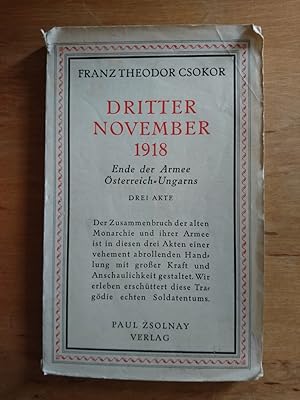 Dritter November 1918 - Ende der Armee Österreich - Ungarns / Drei Akte