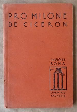 Image du vendeur pour Pro Milone de Cicron. mis en vente par librairie sciardet