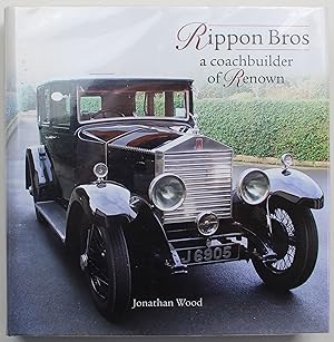 Rippon Bros, A Coachbuilder of Renown.