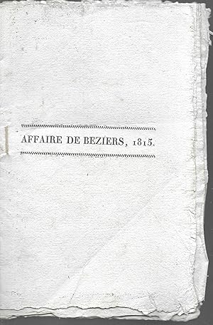 Notes sur le Département de l'Hérault et sur la défense de Béziers du 26 juin au 19 juillet 1815