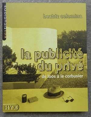 Immagine del venditore per La publicit du priv. De Loos  Le Corbusier. venduto da Librairie les mains dans les poches
