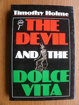 Image du vendeur pour The Devil and the Dolce Vita mis en vente par Scene of the Crime, ABAC, IOBA