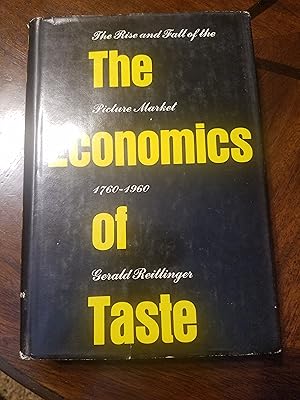 Bild des Verkufers fr The ECONOMICS OF TASTE: The Rise and Fall of the picture Market 1760-1960 zum Verkauf von Lowest Priced Quality Rare Books