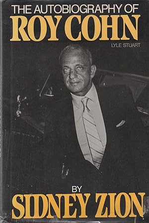 Seller image for The Autobiography of Roy Cohn for sale by San Francisco Book Company