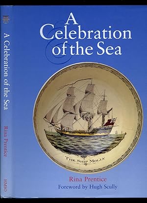 Seller image for A Celebration of the Sea | The Decorative Art Collections of the National Maritime Museum for sale by Little Stour Books PBFA Member