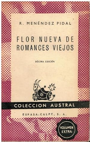 Seller image for FLOR NUEVA DE ROMANCES VIEJOS. 10 ed. Con firma del anterior propietario. for sale by angeles sancha libros