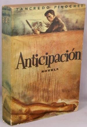 Imagen del vendedor de Anticipacion (Novela). a la venta por Bucks County Bookshop IOBA