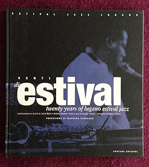 Venti di estival - Twenty Years Of Lugano Estival Jazz
