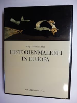 Bild des Verkufers fr HISTORIENMALEREI IN EUROPA. Paradigmen in Form, Funktion und Ideologie. Mit Beitrge. zum Verkauf von Antiquariat am Ungererbad-Wilfrid Robin