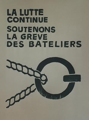"LA LUTTE CONTINUE SOUTENONS LA GRÈVE DES BATELIERS / MAI 68" / Affichette entoilée Reproduction ...