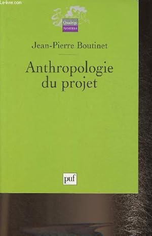 Bild des Verkufers fr Anthropologie du projet zum Verkauf von Le-Livre
