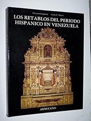 Bild des Verkufers fr Los Retablos Del Perodo Hispnico En Venezuela zum Verkauf von Guido Soroka Bookseller