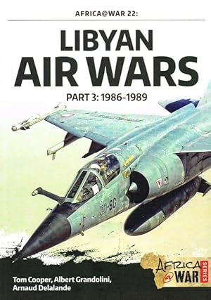 Bild des Verkufers fr LIBYAN AIR WARS PART 3: 1986-1989 zum Verkauf von Paul Meekins Military & History Books