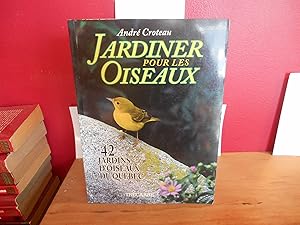 JARDINER POUR LES OISEAUX