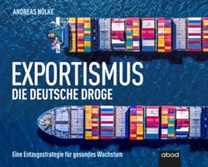 Immagine del venditore per Exportismus : Die deutsche Droge venduto da AHA-BUCH GmbH