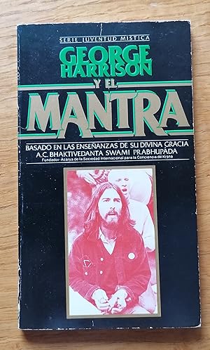 Imagen del vendedor de GEORGE HARRISON Y EL MANTRA a la venta por TU LIBRO DE OCASION