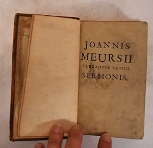 Imagen del vendedor de Joannis Meursii Elegantiae Latini sermonis (with) Aloisiae Sigeae Toletanae Satyrae sotadicae de arcanis amoris et veneris, Pars altera: Veneres a la venta por Mullen Books, ABAA