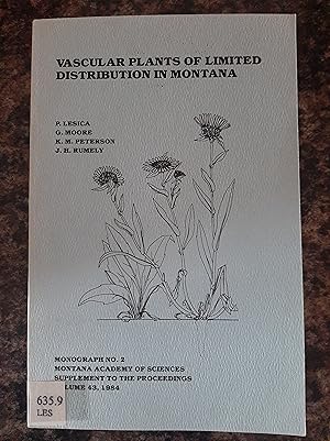 Seller image for Vascular Plants of Limited Distribution in Montana Monograph #2 Volume 43 for sale by Darby Jones