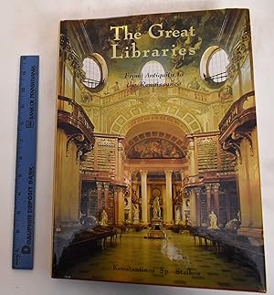 The Great Libraries: From Antiquity to the Renaissance (3000 BC to AD 1600)