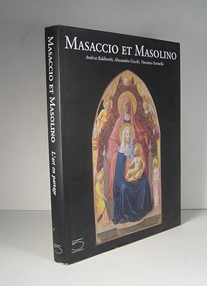 Masaccio et Masolino. L'art en partage