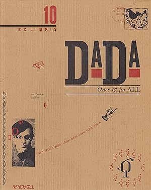 Seller image for Ex Libris # 10. Dada - Once &amp; For All for sale by Stefan Schuelke Fine Books