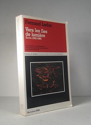 Seller image for Vers les les de lumire. crits 1942-1980 for sale by Librairie Bonheur d'occasion (LILA / ILAB)