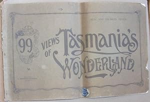 99 Views of Tasmania's Wonderland