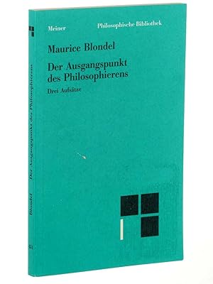 Bild des Verkufers fr Der Ausgangspunkt des Philosophierens. Drei Aufstze. bersetzt und herausgegeben von Albert Raffelt und Hansjrgen Verweyen unter Mitarbeit von Ingrid Verweyen. zum Verkauf von Antiquariat Lehmann-Dronke