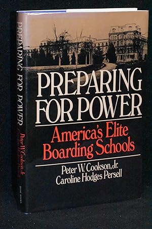 Immagine del venditore per Preparing for Power; America's Elite Boarding Schools venduto da Books by White/Walnut Valley Books