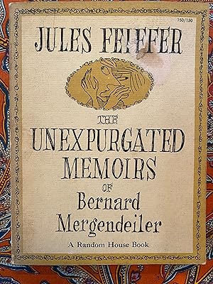 The Unexpurgated Memoirs of Bernard Mergeneiler